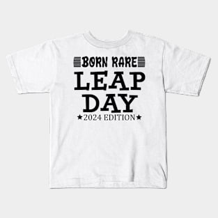 born rare leap day Kids T-Shirt